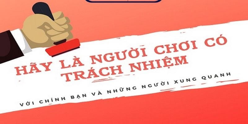 Chơi có trách nhiệm cần tuân thủ độ tuổi quy định